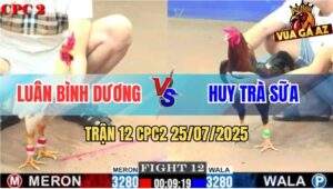 Trận 12 CPC2 25/7/2025 - Gà Anh Huy Trà Sữa Nuốt Ói Phản Ăn 1 Đẳng Cấp
