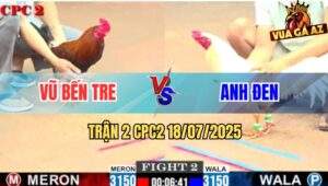 Trận 2 CPC2 18/7/2025 - Điều Anh Vũ Đá Như Tên Bắn Khiến Úa Gãy 2 Cánh