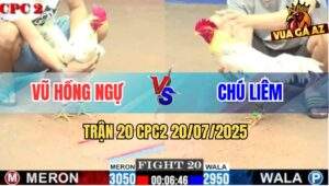 Trận 20 CPC2 20/7/2025 - Bướm Chú Liêm Chưa Kịp Đá Đã Xách Ra Ngoài