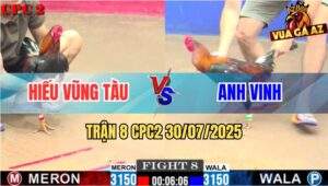 Trận 8 CPC2 30/7/2025 - Anh Hiếu Vũng Tàu Và Anh Nhân