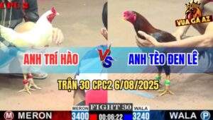 Trận 30 CPC2 6/8/2025 - Anh Trí Hào Đụng Độ Anh Tèo Đen Lê