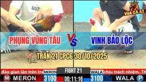 Trận 21 CPC6 30/10/2025 - Bướm Tang Xui Bay Nạp, Xanh Bối Chân Nằm Sắp