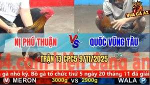 Trận 13 CPC5 9/11/2025 - Anh Nị Phú Thuận Và Anh Quốc Vũng Tàu