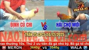 Trận 25 CPC5 24/12/2025 - Anh Định Và Đám Gà Úa: Khi May Mắn Quay Lưng