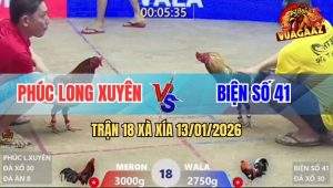 Trận 18 Xà Xía 13/1/2026 - Điều Anh Phúc Dư 2 Chấm Chưa Đá Đã Bỏ Chạy